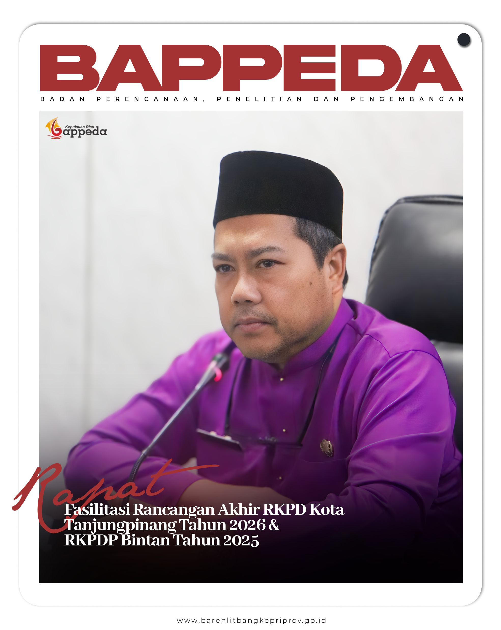 Bappeda Kepri Fasilitasi Rancangan Akhir RKPD Kota Tanjungpinang dan Perubahan RKPD Kabupaten Bintan Tahun 2025-2026