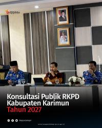 fasilitasi Konsultasi Publik Rancangan Awal Rencana Kerja Pemerintah Daerah (RKPD) Kabupaten Karimun