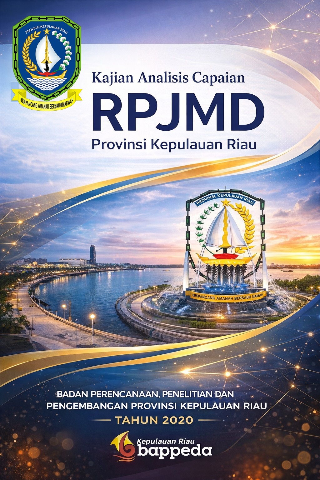 KAJIAN ANALISIS CAPAIAN RPJMD  PROVINSI KEPULAUAN RIAU