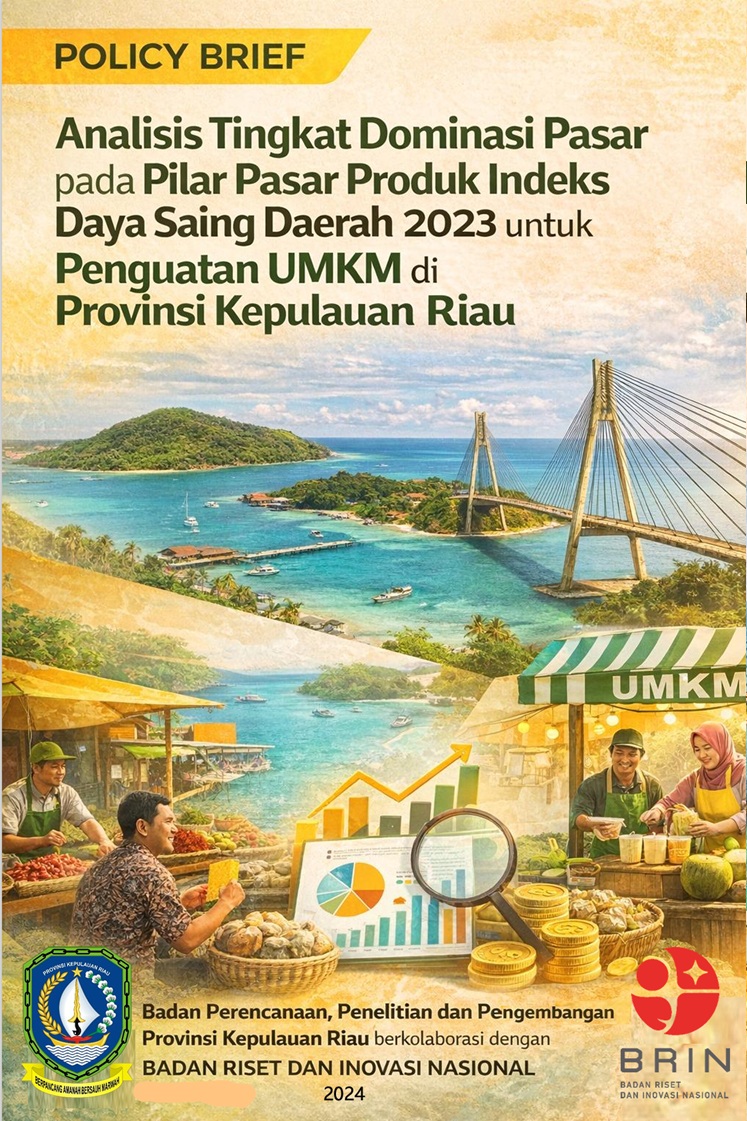 ANALISIS TINGKAT DOMINASI PASAR PADA PILAR PASAR PRODUK INDEKS DAYA SAING DAERAH 2023 UNTUK PENGUATAN UMKM DI PROVINSI KEPULAUAN RIAU