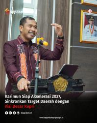 Karimun Siap Akselerasi 2027, Sinkronkan Target Daerah dengan Visi Besar Kepri