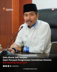 Data Akurat Jadi Senjata: Kepri Percepat Pengentasan Kemiskinan Ekstrem dan Stunting Tahun 2027